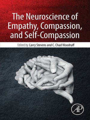 cover image of The Neuroscience of Empathy, Compassion, and Self-Compassion